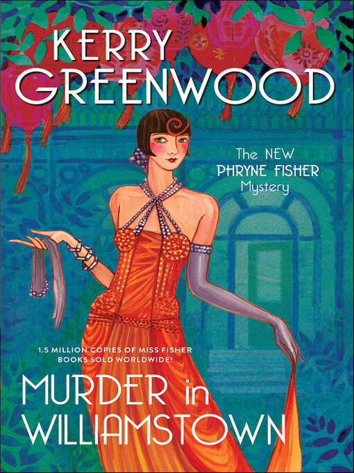 Title details for Murder in Williamstown by Kerry Greenwood - Available